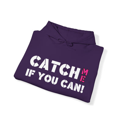CATCH ME IF YOU CAN Unisex Heavy Blend™ Hooded Sweatshirt