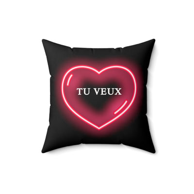 Love Mood Fantasy TU VEUX ou TU VEUX PAS? Spun Polyester Square Pillow