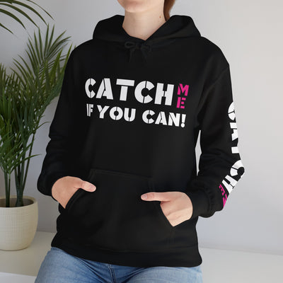 CATCH ME IF YOU CAN Unisex Heavy Blend™ Hooded Sweatshirt