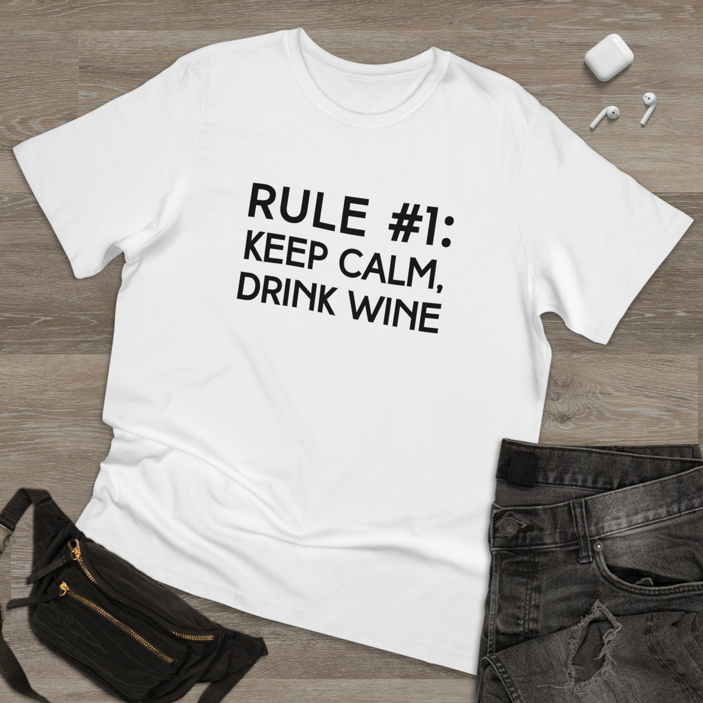 RULE NUMBER 1: KEEP CALM, DRINK WINE Unisex Deluxe T-shirt