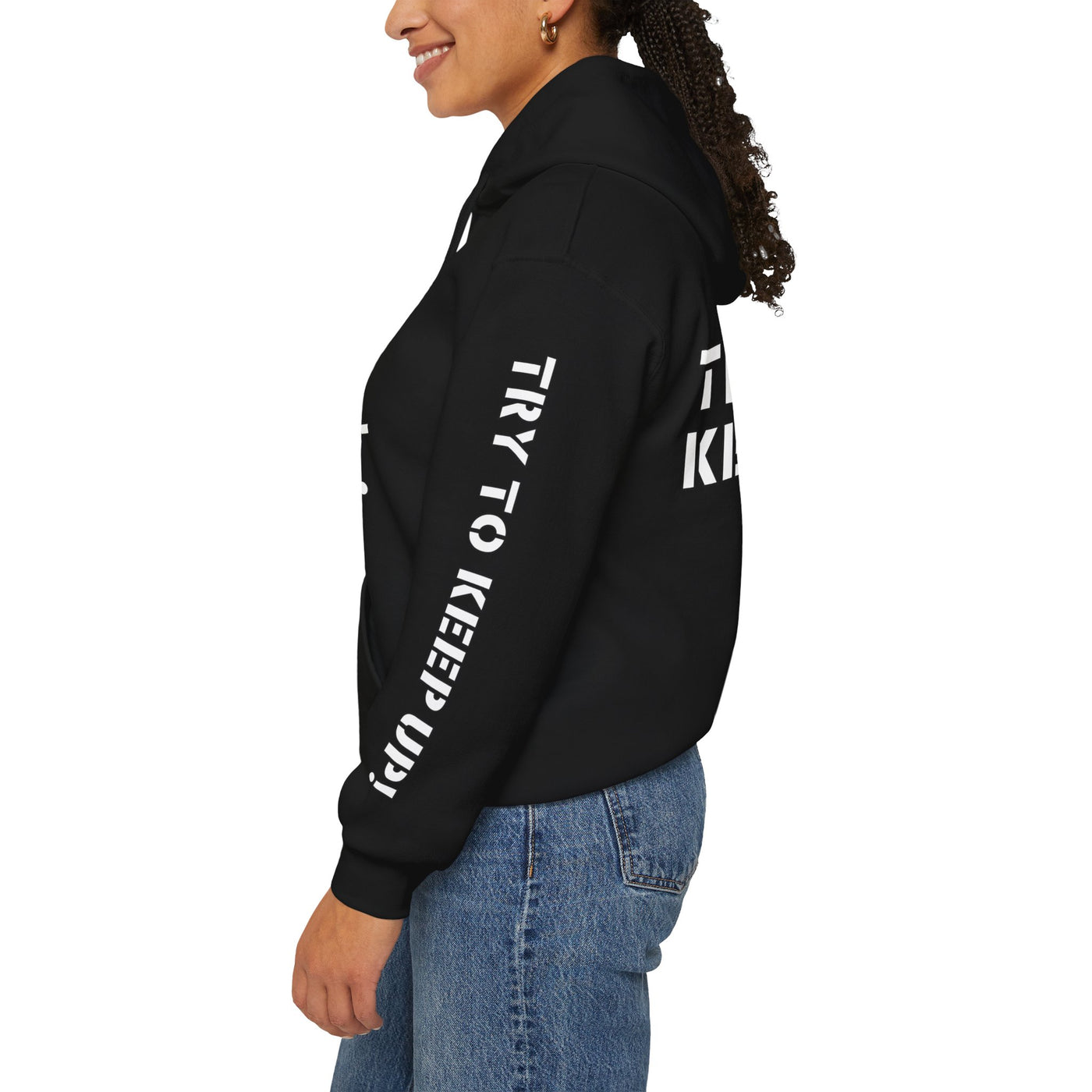 YES I PLAY BASKETBALL LIKE A GIRL. TRY TO KEEP UP! Unisex Heavy Blend™ Hooded Sweatshirt