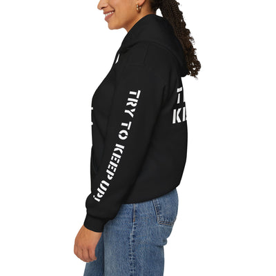 YES I PLAY BASKETBALL LIKE A GIRL. TRY TO KEEP UP! Unisex Heavy Blend™ Hooded Sweatshirt