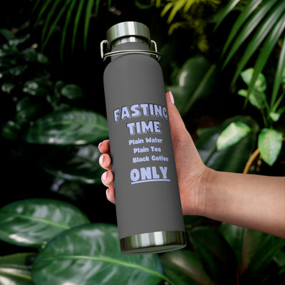 INTERMITTENT FASTING REMINDER Copper Vacuum Insulated Bottle, 22oz