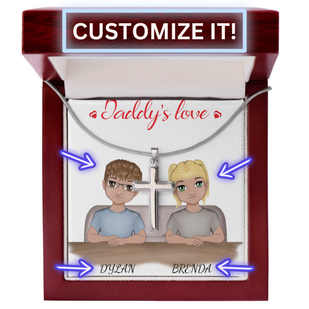 Daddy's Love - CUSTOMIZE IT Up to 4 Children - Stainless cross necklace