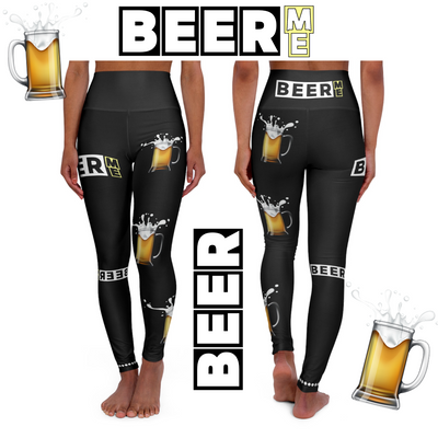 BEER ME High Waisted Leggings (AOP)