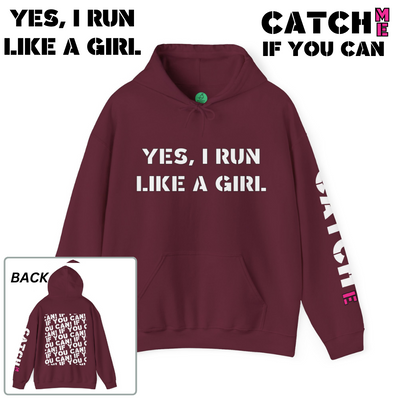 YES I RUN LIKE A GIRL. CATCH ME IF YOU CAN Unisex Heavy Blend™ Hooded Sweatshirt