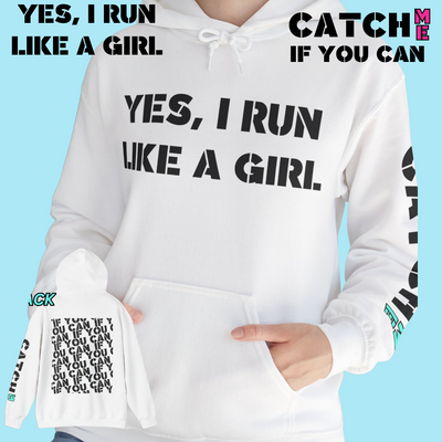 YES I RUN LIKE A GIRL. CATCH ME IF YOU CAN Unisex Heavy Blend™ Hooded Sweatshirt