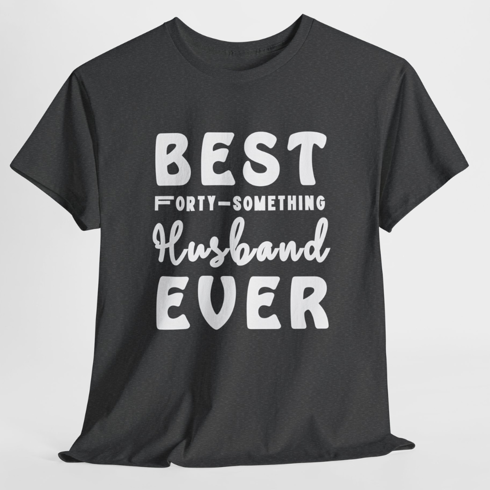 FORTY-SOMETHING ULTIMATE HUBBY Heavy Cotton Tee