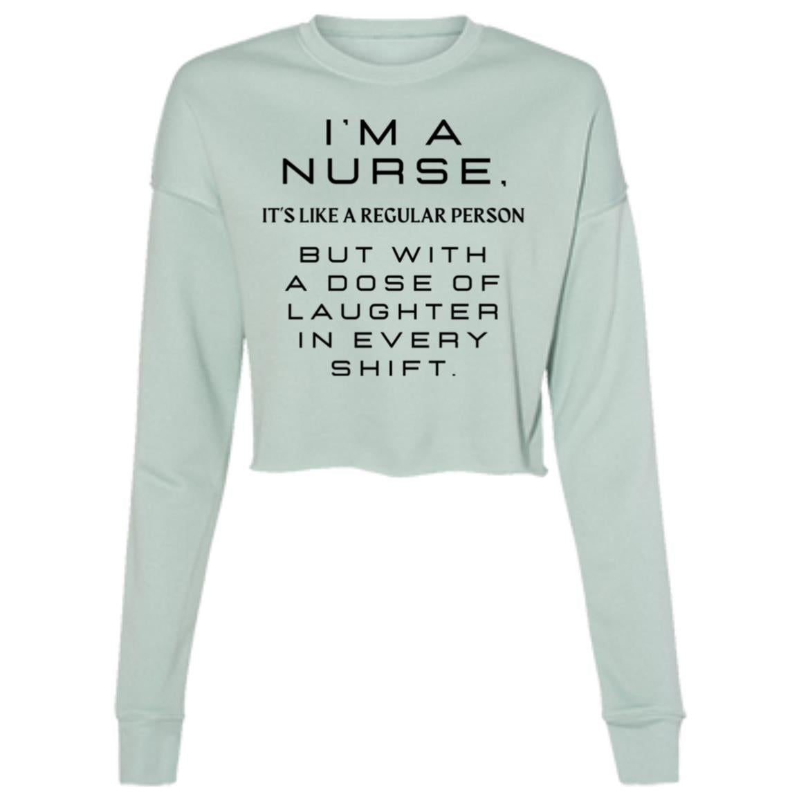 NURSE LAUGHTER Ladies' Cropped Fleece Crew
