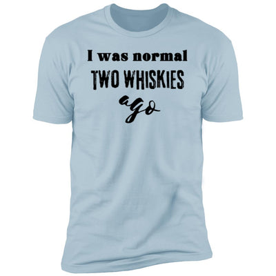 2 WHISKIES AGO Premium Short Sleeve T-Shirt
