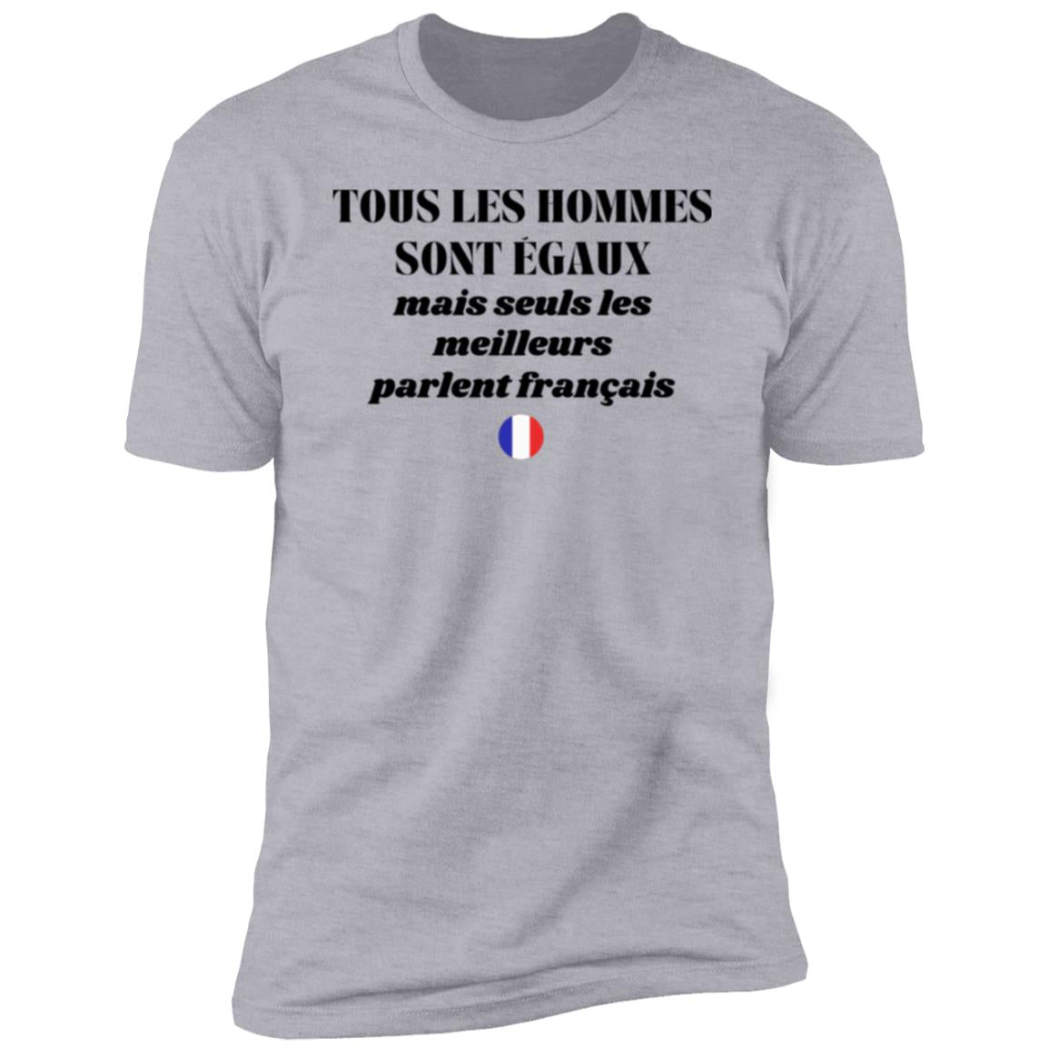 FRENCH ELEGANCE Premium Short Sleeve T-Shirt