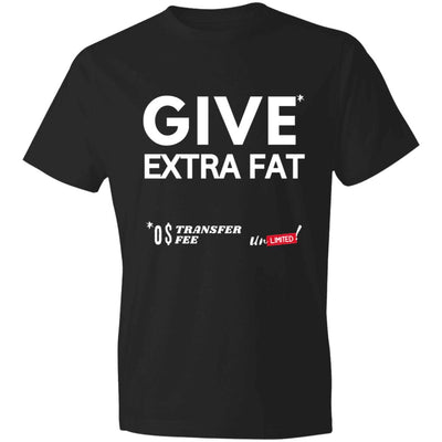 EXTRA FAT DEAL Lightweight T-Shirt 4.5 oz