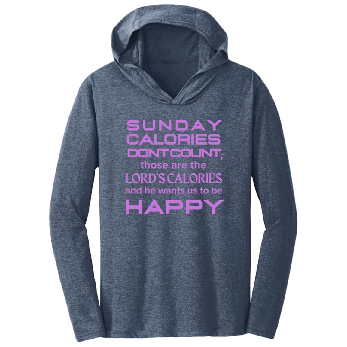 SUNDAY CALORIES Triblend T-Shirt Hoodie