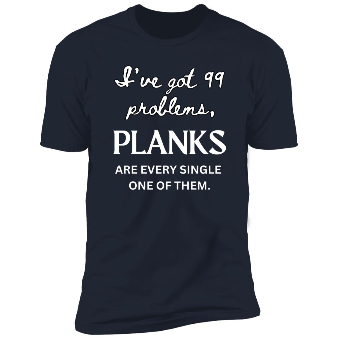 PLANK PREDICAMENT Premium Short Sleeve Tee (Closeout)