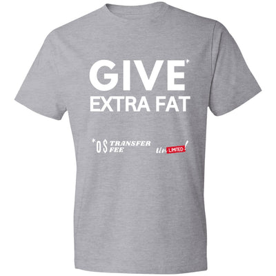 EXTRA FAT DEAL Lightweight T-Shirt 4.5 oz