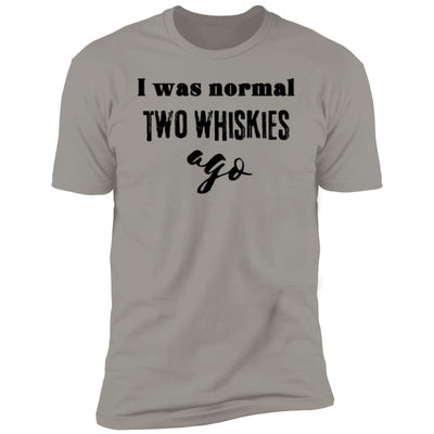 2 WHISKIES AGO Premium Short Sleeve T-Shirt