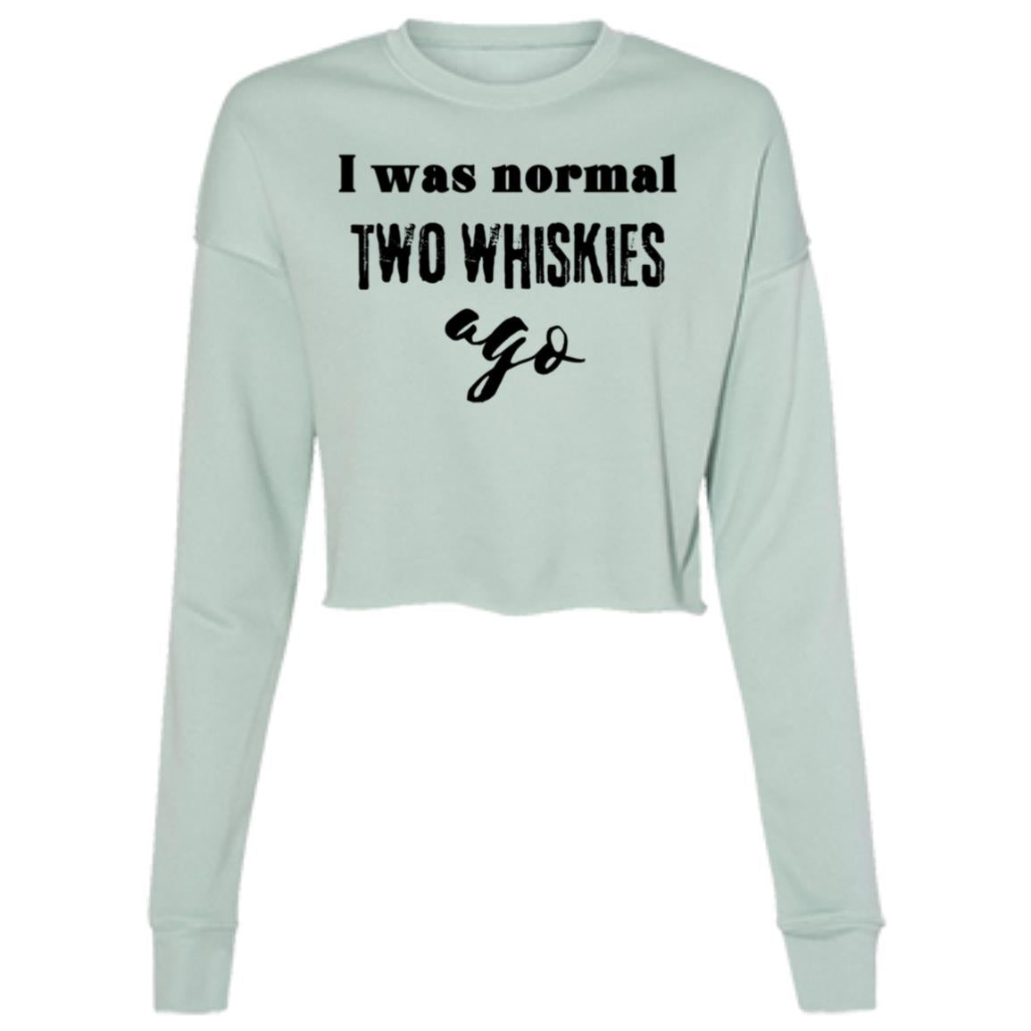 2 WHISKIES AGO Ladies' Cropped Fleece Crew