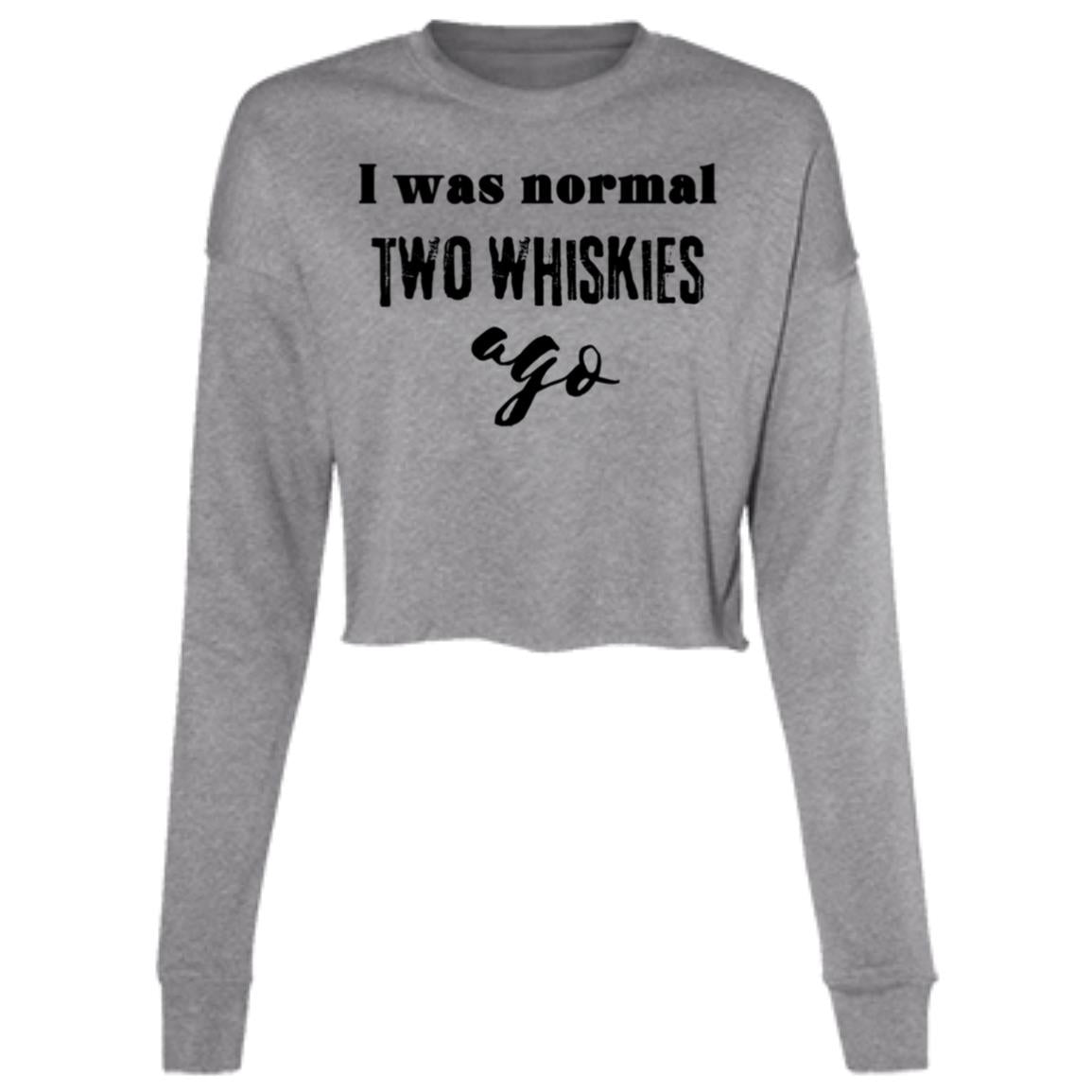 2 WHISKIES AGO Ladies' Cropped Fleece Crew