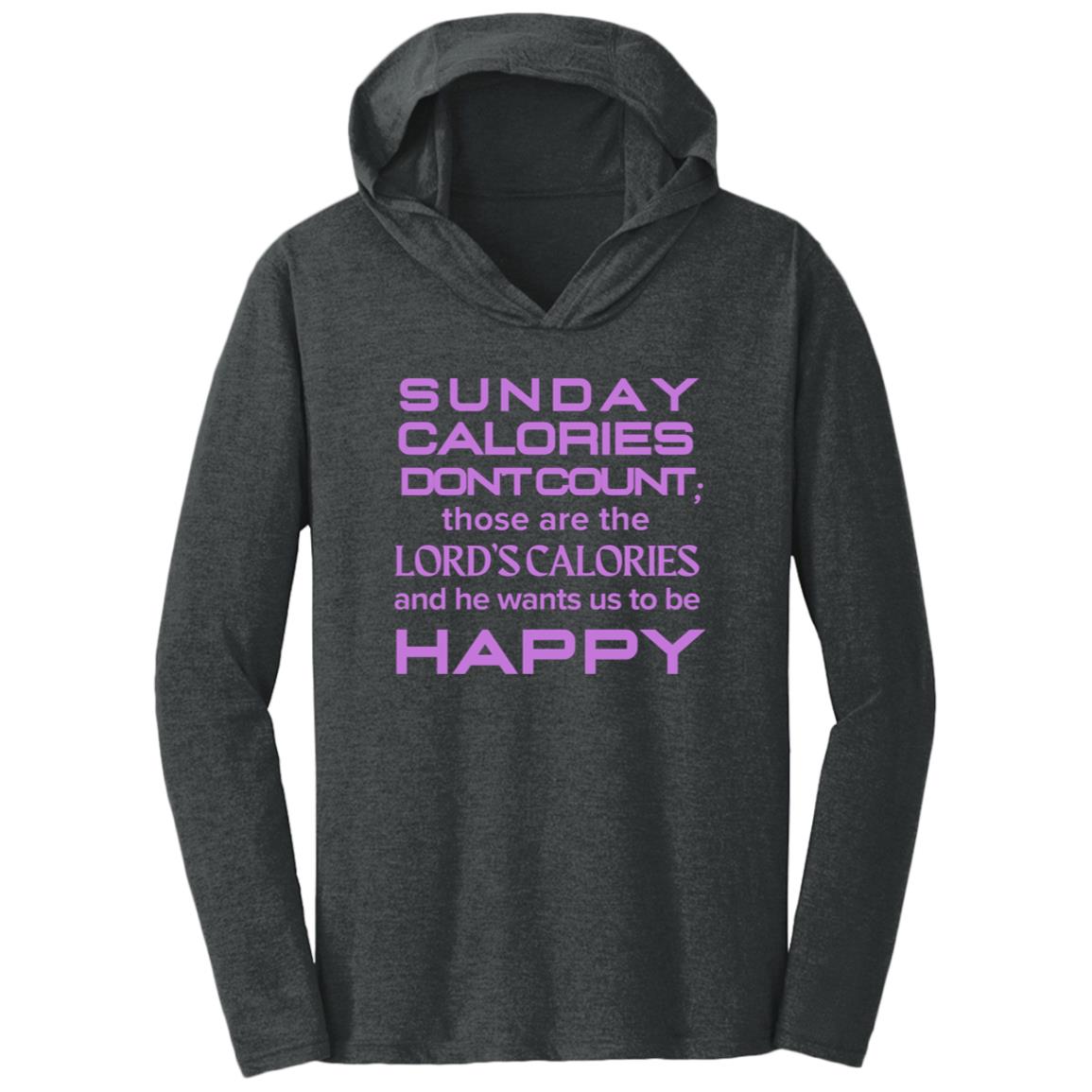 SUNDAY CALORIES Triblend T-Shirt Hoodie