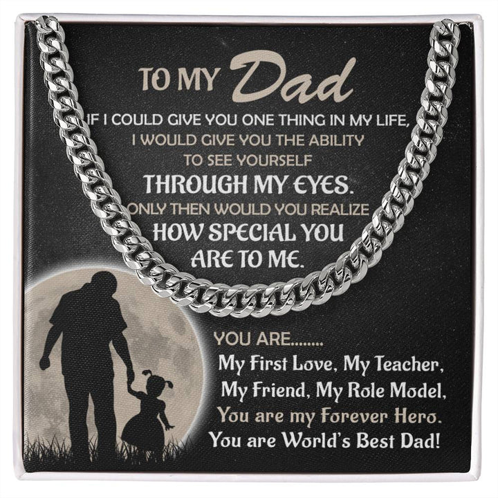 To My Dad From Daughter - You are my Hero - Cuban Link Chain