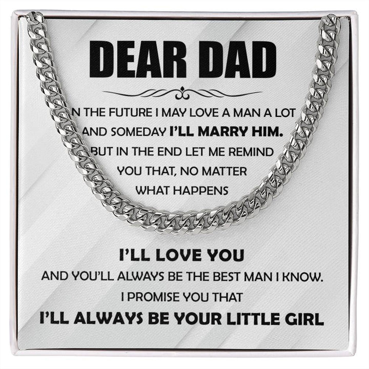 Dear Dad From Daughter - The Best Man I know - Cuban Link Chain