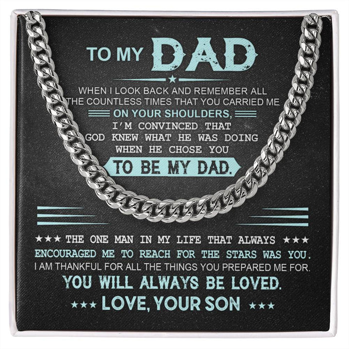To my Dad - God Chose you - Cuban Link Chain