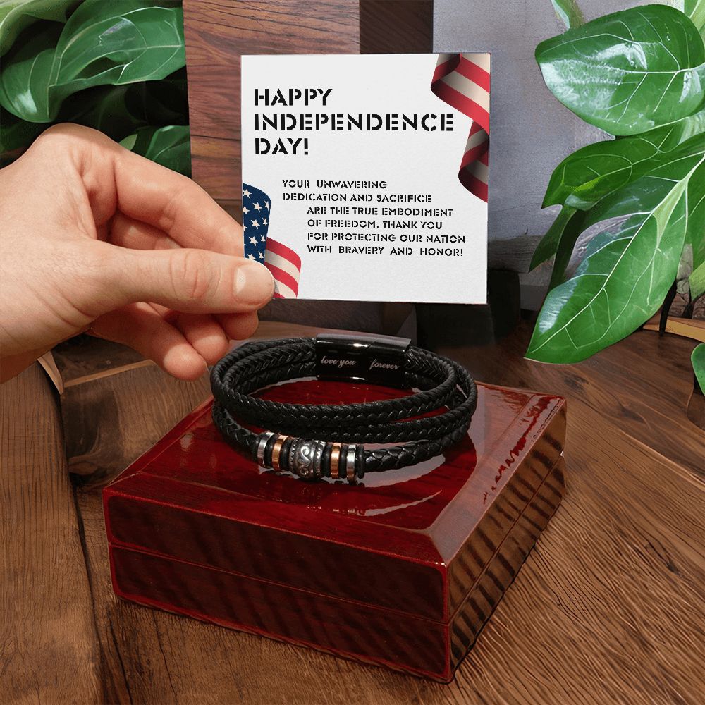Happy Independence Day - Thank you for protecting our Nation - Love You Bracelet