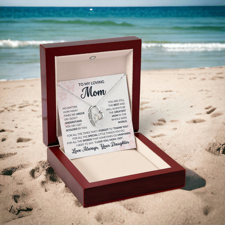 To my Loving Mom From Daughter - For all the times that I forgot to Thank you - Forever Love Necklace