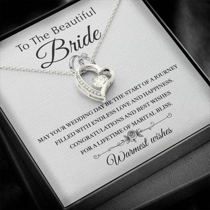 To the Beautiful Bride - Congratulations and best wishes - Forever Love Necklace