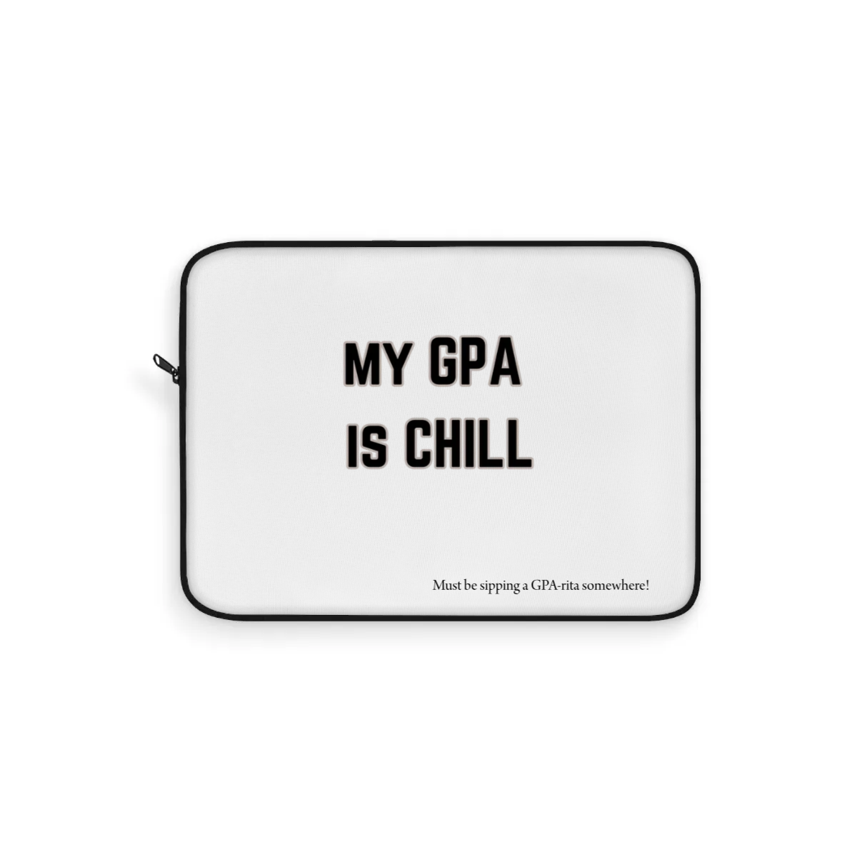 Humoristic GPA Edition Laptop Sleeve - Personalize it!