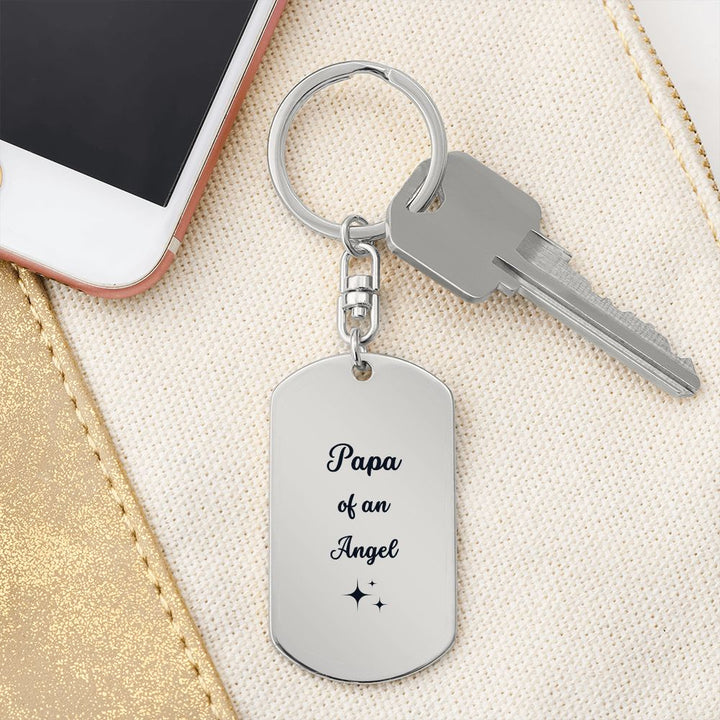 Sympathy Gift Miscarriage or Loss - Papa of an angel - Dog Tag Keychain