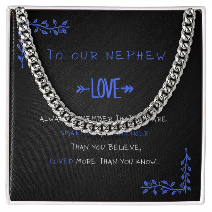 "To our Nephew" Cuban Link Chain