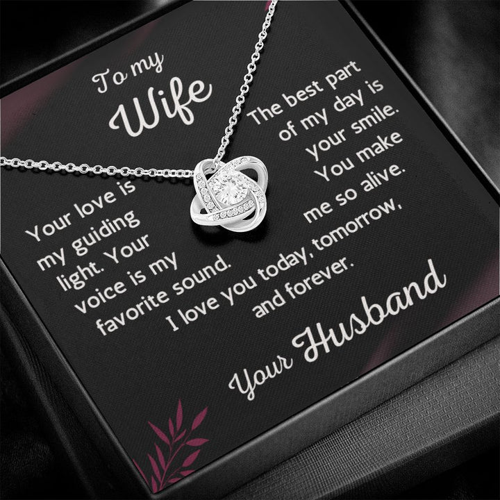 To my Wife - Your love is my guiding light - Knot necklace