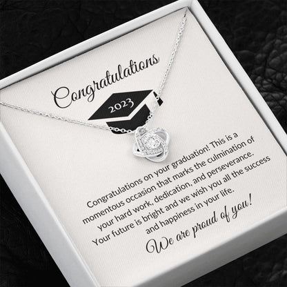 Congratulation Gift - We are proud of you - Knot Necklace