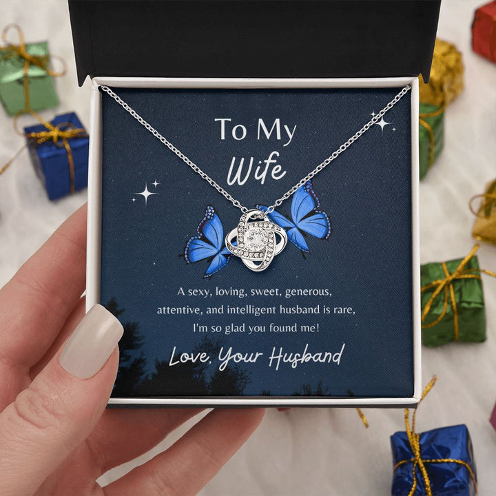 To My Wife - I'm so glad you found me! - Knot Necklace