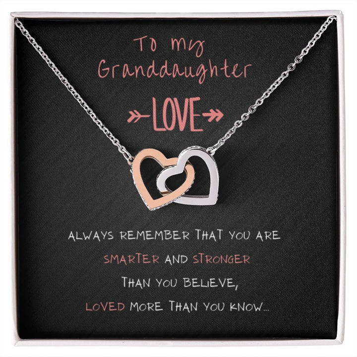 "To my Granddaughter Always remember that you are stronger than you believe"