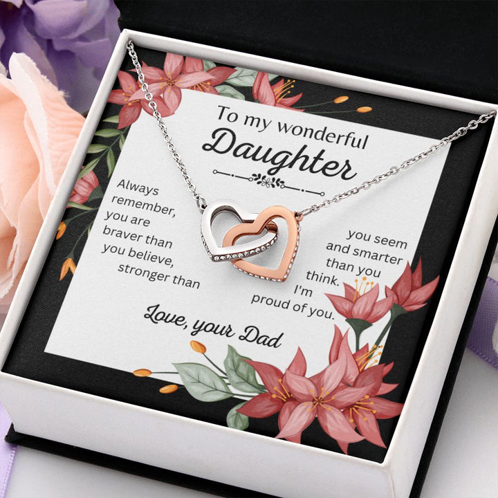 To my wonderful Daughter - I'm proud. Your Dad - Hearts necklace