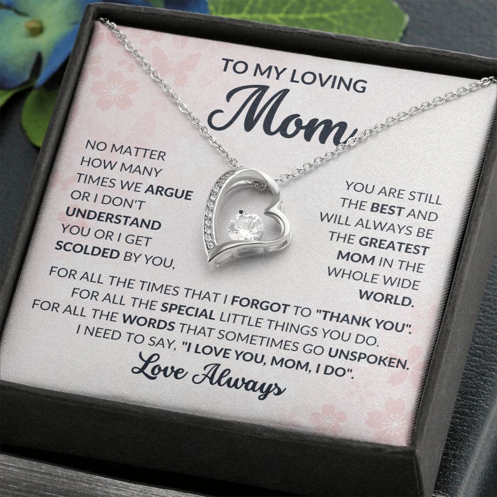 To my Loving Mom - For all the times that I forgot to Thank you - Forever Love Necklace