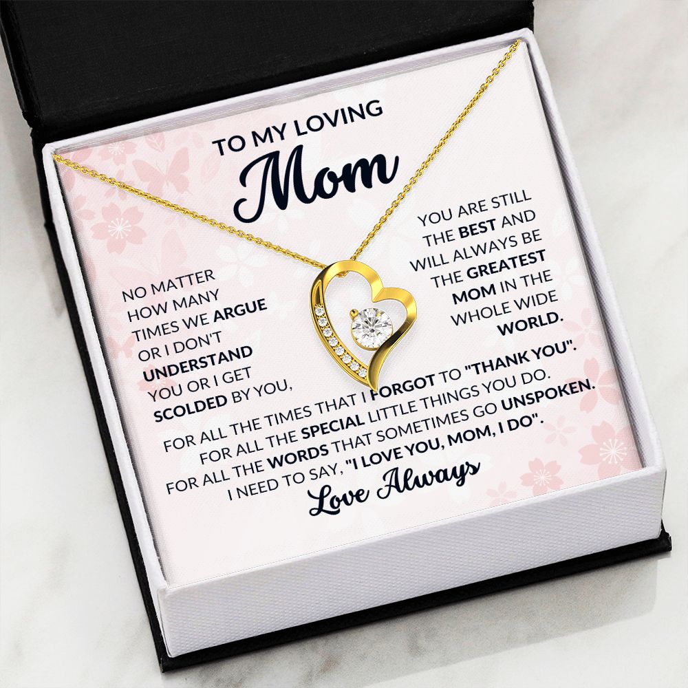 To my Loving Mom - For all the times that I forgot to Thank you - Forever Love Necklace